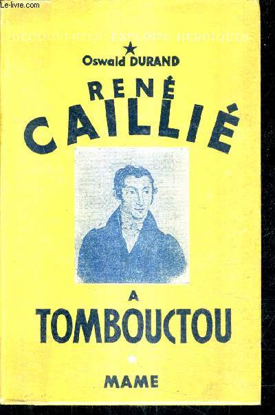 RENE CAILLE A TOMBOUCTOU.