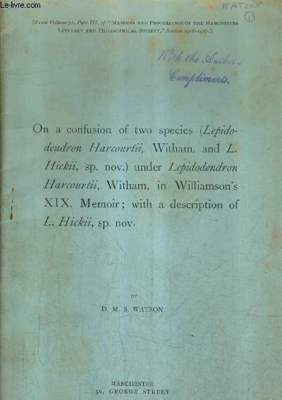 ON A CONFUSION OF TWO SPECIES (LEPIDODENDRON HARCOURTII WITHAM AND L.HICKII) UNDER LEPIDODENDRON HARCOURTII WITHAM IN WILLIAMSON'S XIX MEMOIR WITH A DESCRIPTION OF L.HICKII.