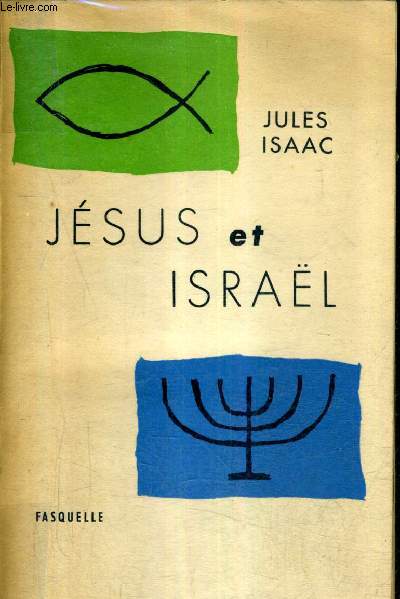 JESUS ET ISRAEL - NOUVELLE EDITION.