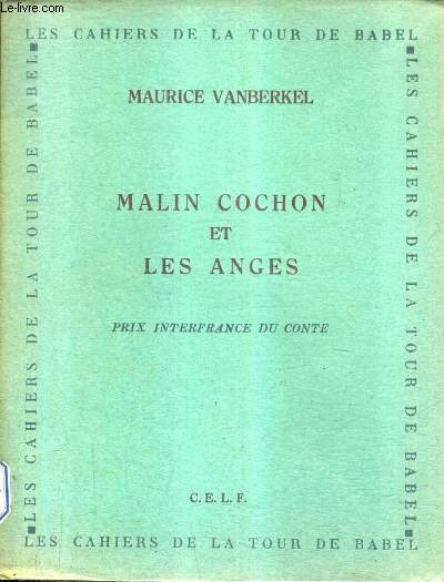 MALIN COCHON ET LES ANGES .