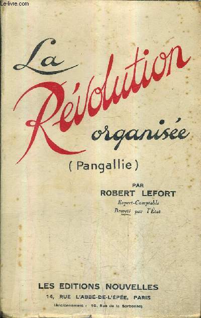 LA REVOLUTION ORGANISEE (PANGALLIE).