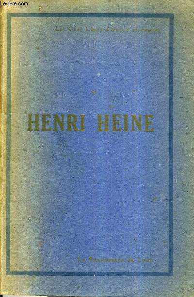 HENRI HEINE - COLLECTION LES CENT CHEFS D'OEUVRE ETRANGERS.