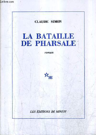 LA BATAILLE DE PHARSALE - ROMAN.