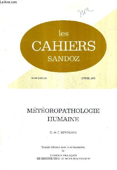 LES CAHIERS SANDOZ N22 AVRIL 1972 - METEOPATHOLOGIE HUMAINE.