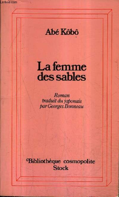 LA FEMME DES SABLES / COLLECTION BIBLIOTHEQUE COSMOPOLITE N10.