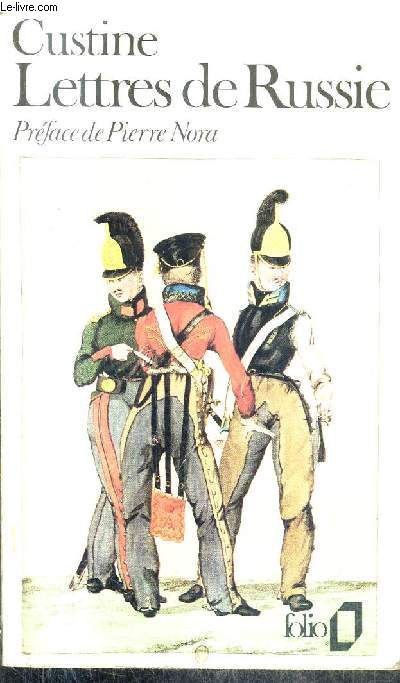 LETTRES DE RUSSIE - LA RUSSIE EN 1839 - COLLECTION FOLIO N689.