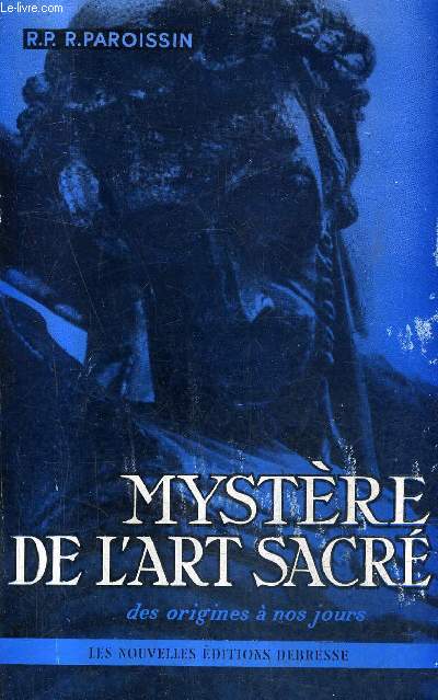 MYSTERE DE L'ART SECRE DES ORIGINES A NOS JOURS PLAIDOYER POUR LA MUSIQUE ART MISSIONNAIRE.