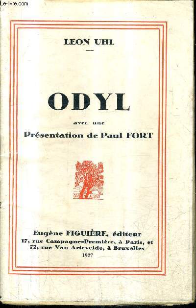 ODYL AVEC UNE PRESENTATION DE PAUL FORT + ENVOI DE L'AUTEUR.