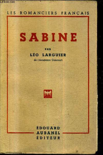 SABINE - COLLECTION LES ROMANCIERS FRANCAIS.
