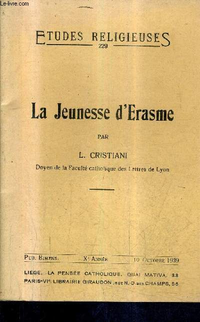 LA JEUNESSE D'ERASME - COLLECTION ETUDES RELIGIEUSE N229 - XE ANNEE 10 OCTOBRE 1929.