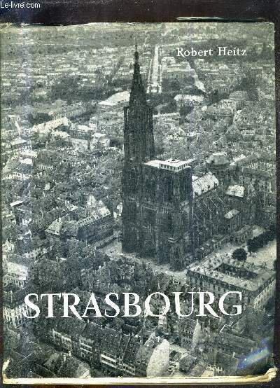 STRASBOURG / COLLECTION VILLES DE FRANCE.