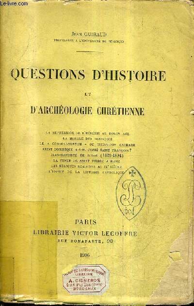 QUESTIONS D'HISTOIRE ET D'ARCHEOLOGIE CHRETIENNE.