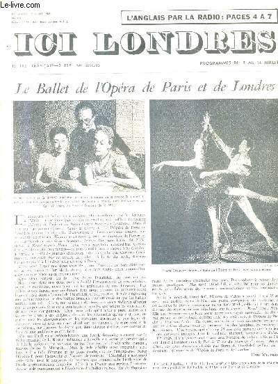 ICI LONDRES N439 6 JUILLET 1956 - le ballet de l'opra de paris et de londres - a btons rompus - londres a aussi sa course des garons de caf - les droits du citoyen dans l'tat moderne etc.