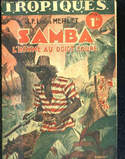 SAMBA L'HOMME AU DOIGT COUPE - COLLECTION TROPIQUES N13.