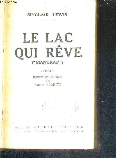 LE LAC QUI REVE (MANTRAP) - ROMAN.