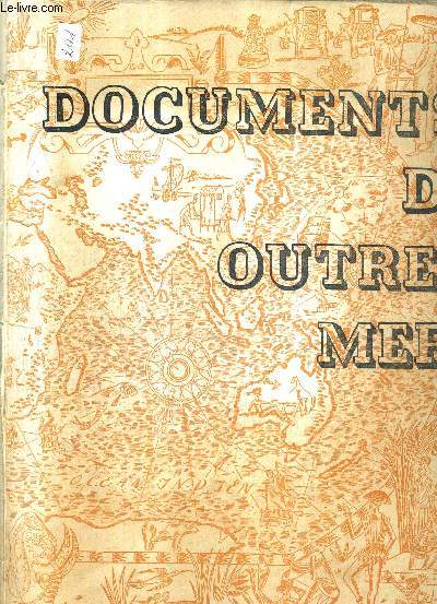 DOCUMENTS D'OUTREMER - NOTICES.