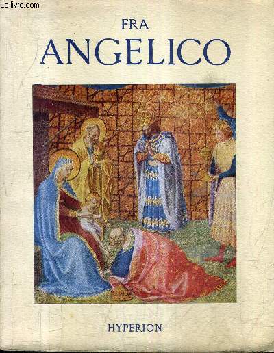 FRA ANGELICO / COLLECTION LES MINIATURES HYPERION.