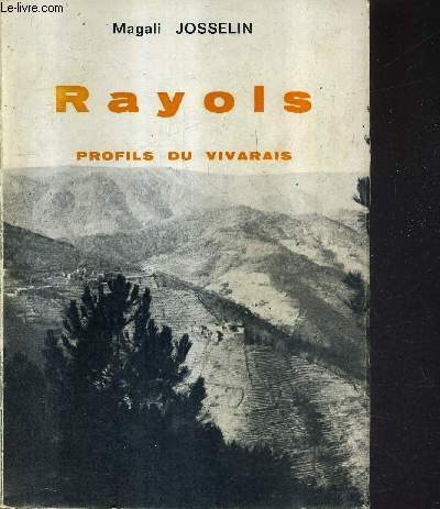 RAYOLS PROFILS DU VIVARAIS.