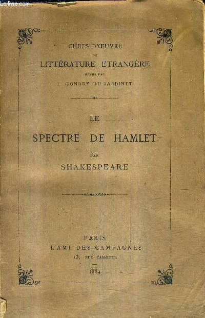 LE SPECTRE DE HAMLET - COLLECTION CHEFS D'OEUVRE DE LITTERATURE ETRANGERE.