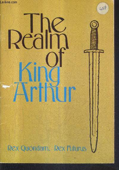THE REALM OF KING ARTHUR.