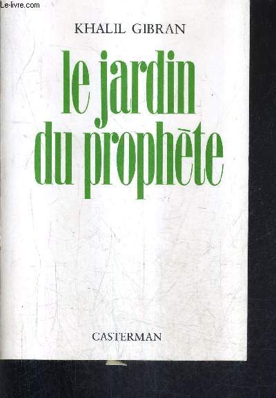 LE JARDIN DU PROPHETE (THE GARDEN OF THE PROPHET) / 7E EDITION.