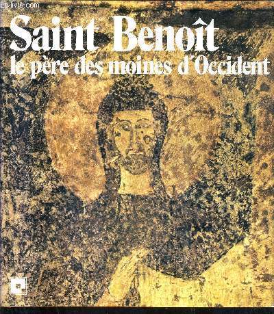 SAINT BENOIT LE PERE DES MOINES D'OCCIDENT.