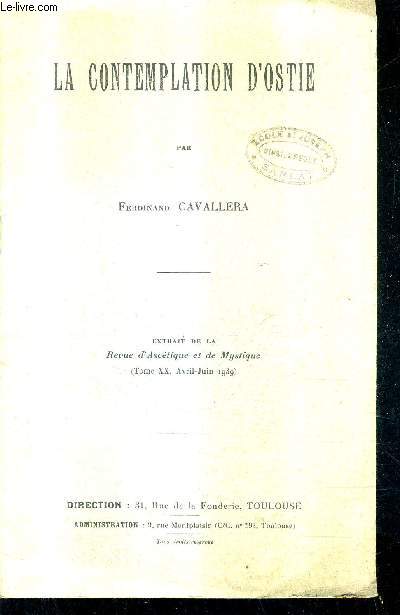 LA CONTEMPLATION D'OSTIE - EXTRAIT DE LA REVUE D'ASCETIQUE ET DE MYSTIQUE (TOME XX AVRIL JUIN 1939).
