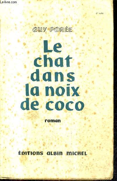 LE CHAT DANS LA NOIX DE COCO - ROMAN.