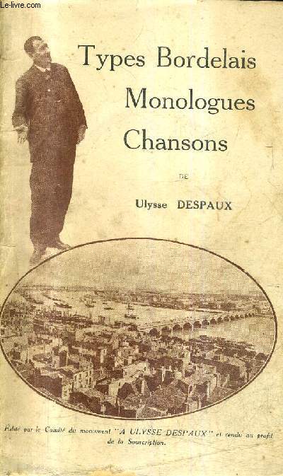 TYPES BORDELAIS MONOLOGUES CHANSONS OBSERVATIONS LOCALES.