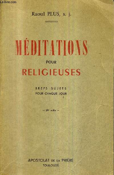 MEDITATIONS POUR RELIGIEUSES - BREFS SUJETS POUR CHAQUE JOUR.