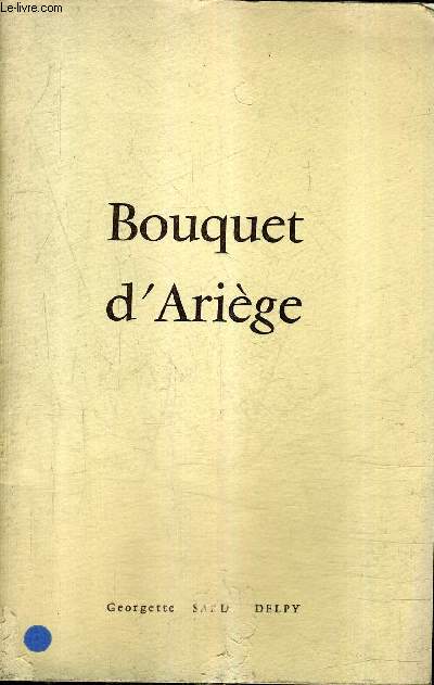 BOUQUET D'ARIEGE .