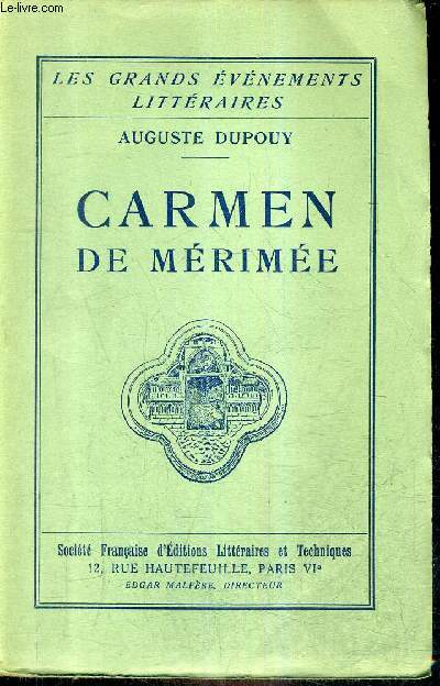 CARMEN DE MERIMEE / COLLECTION LES GRANDS EVENEMENTS LITTERAIRES.