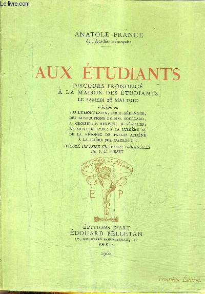 AUX ETUDIANTS DISCOURS PRONONCE A LA MAISON DES ETUDIANTS LE SAMEDI 28 MAI 1910.