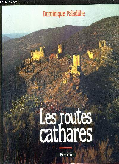 LES ROUTES CATHARES.