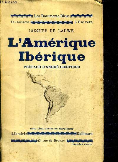 L'AMERIQUE IBERIQUE / COLLECTION LES DOCUMENTS BLEUS / 5E EDITION.