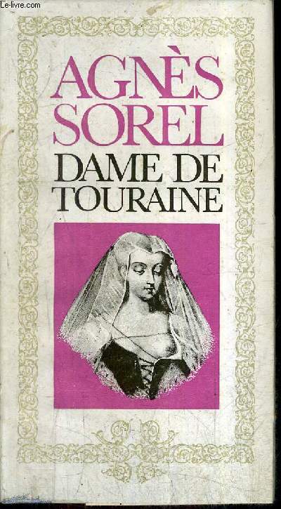 AGNES SOREL DAME DE TOURAINE / COLLECTION JARDIN DE LA FRANCE.