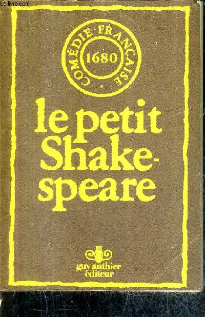 LE PETIT SHAKESPEARE - COMEDIE FRANCAISE 1680.