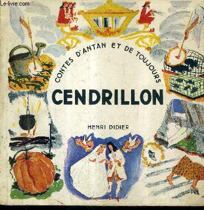 CENDRILLON / COLLECTION CONTES D'ANTAN ET DE TOUJOURS 1ER DEGRE N2.