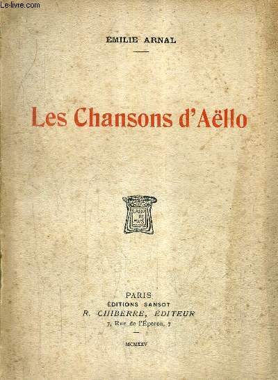LES CHANSONS D'AELLO + ENVOI DE L'AUTEUR.