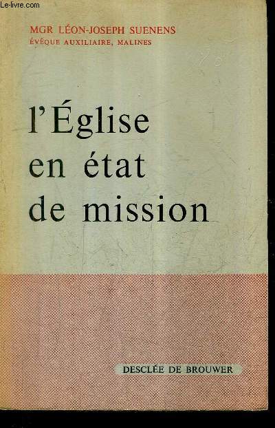 L'EGLISE EN ETAT DE MISSION / 2E EDITION.