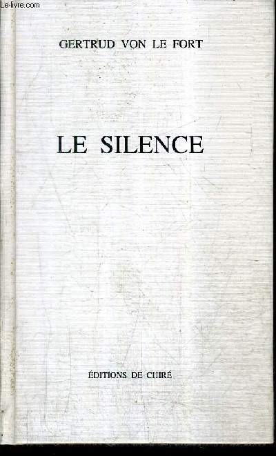 LE SILENCE - LEGENDE.