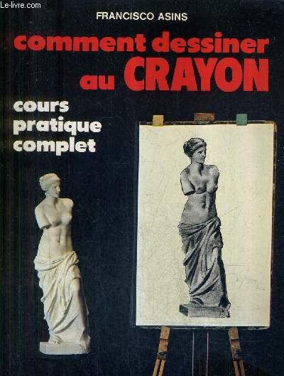 COMMENT DESSINER AU CRAYON - COURS PRATIQUE COMPLET.