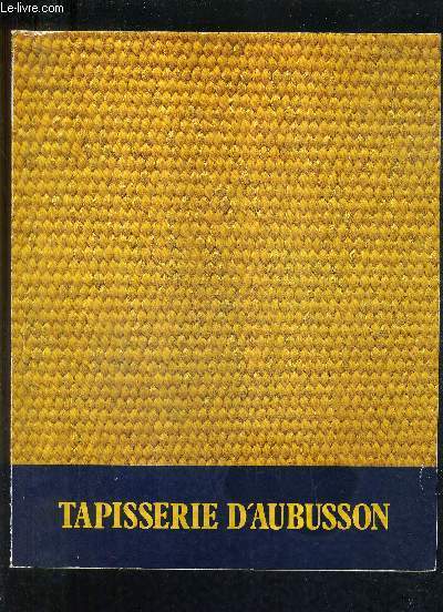 TAPISSERIE D'AUBUSSON.