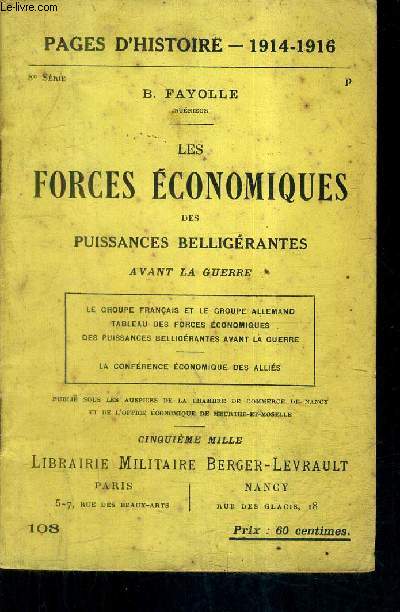 LES FORCES ECONOMIQUES DES PUISSANCES BELLIGERANTES AVANT LA GUERRE - PAGES D'HISTOIRE 1914-1916 - 8E SERIE.