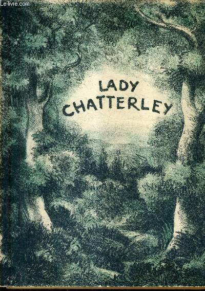 LADY CHATTERLEY .