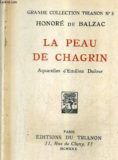 LA PEAU DE CHAGRIN / COLLECTION LA GRANDE COLLECTION TRIANON N 3.