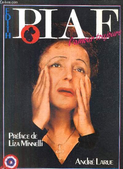 EDITH PIAF L'AMOUR TOUJOURS.