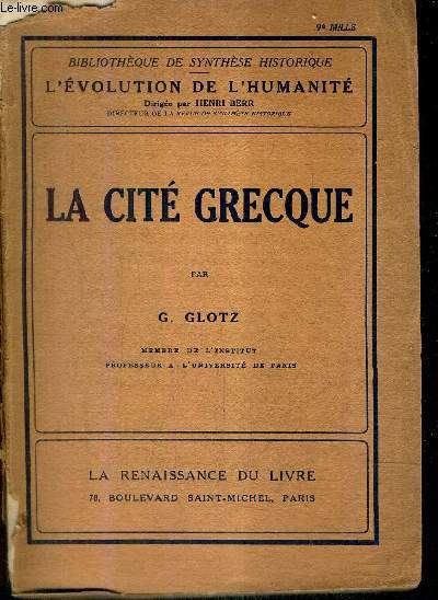 LA CITE GRECQUE - COLLECTION L'EVOLUTION DE L'HUMANITE.