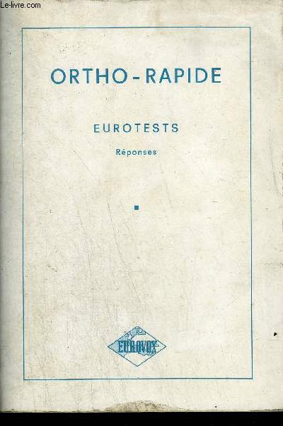 ORTHO RAPIDE EUROTESTS REPONSES.