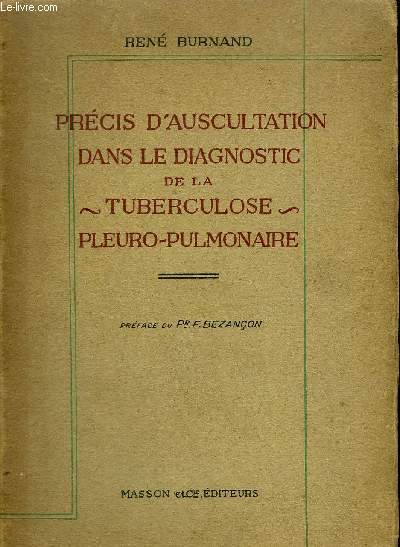 PRECIS D'AUSCULTATION DANS LE DIAGNOSTIC DE LA TUBERCULOSE PLEURO PULMONAIRE.